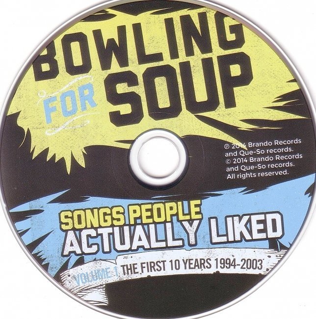 Bowling For Soup – Songs People Actually Liked Vol.01 – The First 10 Years (1994-2003) 