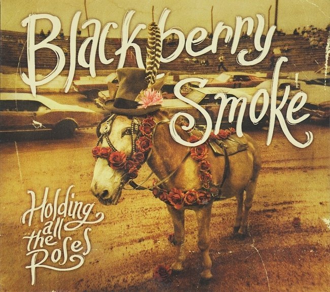 dvd cover Blackberry Smoke - Holding All The Roses