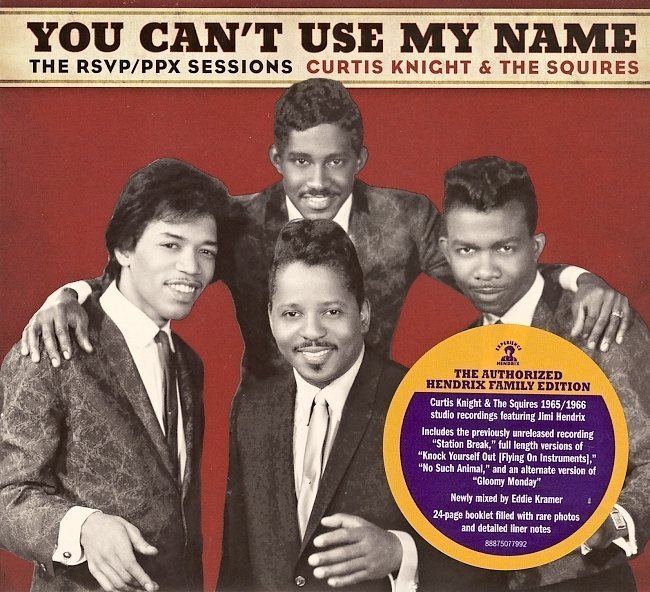 dvd cover Curtis Knight & The Squires - You Can't Use My Name The RSVP PPX Sessions