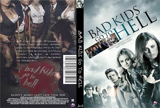 dvd cover Bad Kids Go to Hell R0 Custom