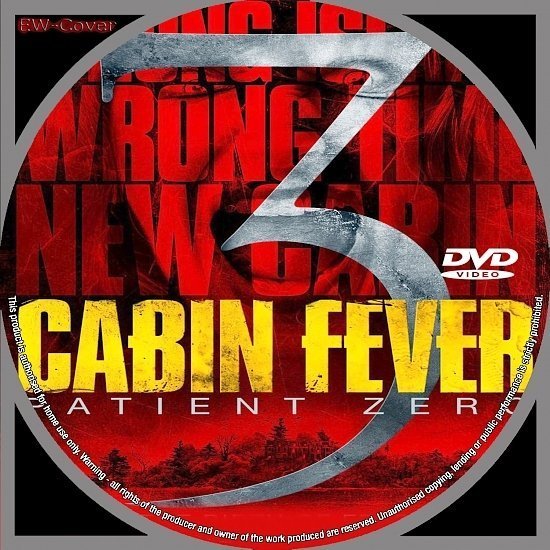 dvd cover Cabin Fever 3 Patient Zero R0 CUSTOM