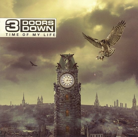 3 Doors Down – Time Of My Life (2011) 