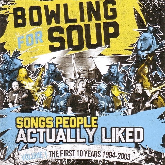 dvd cover Bowling For Soup - Songs People Actually Liked Vol.01 - The First 10 Years (1994-2003)