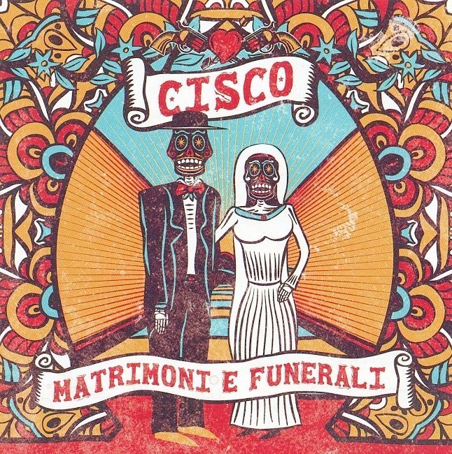 dvd cover Cisco - Matrimoni E Funerali