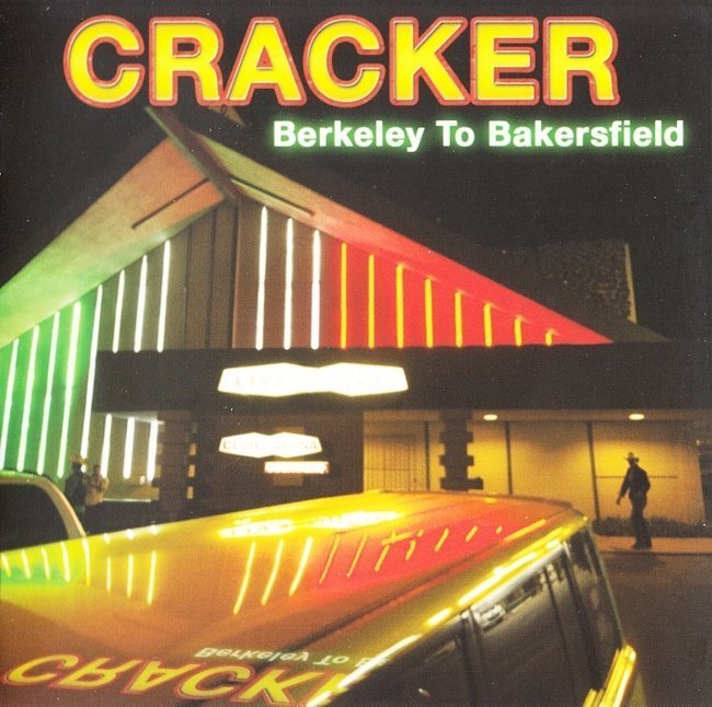 dvd cover Cracker - Berkeley To Bakersfield