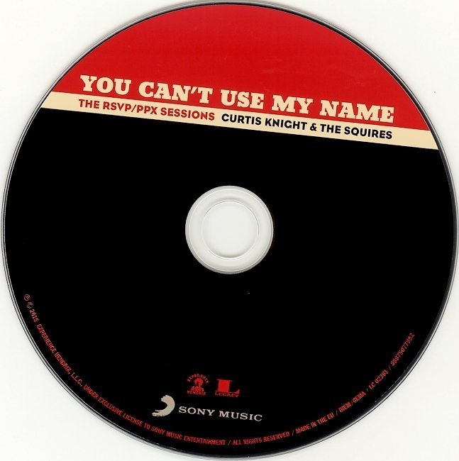 Curtis Knight & The Squires – You Can't Use My Name The RSVP PPX Sessions 